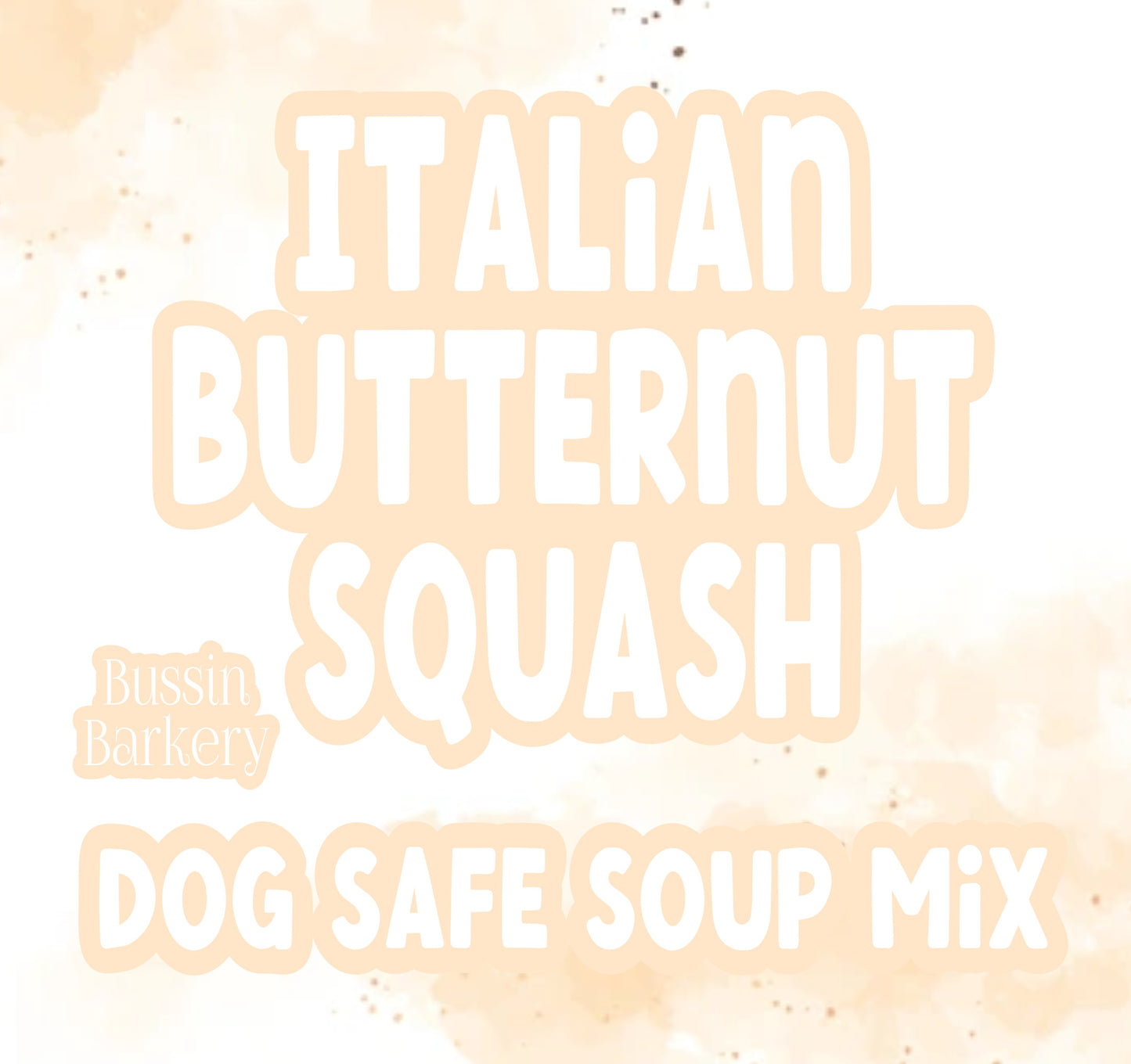 Italian Butternut Squash Soup Mix!