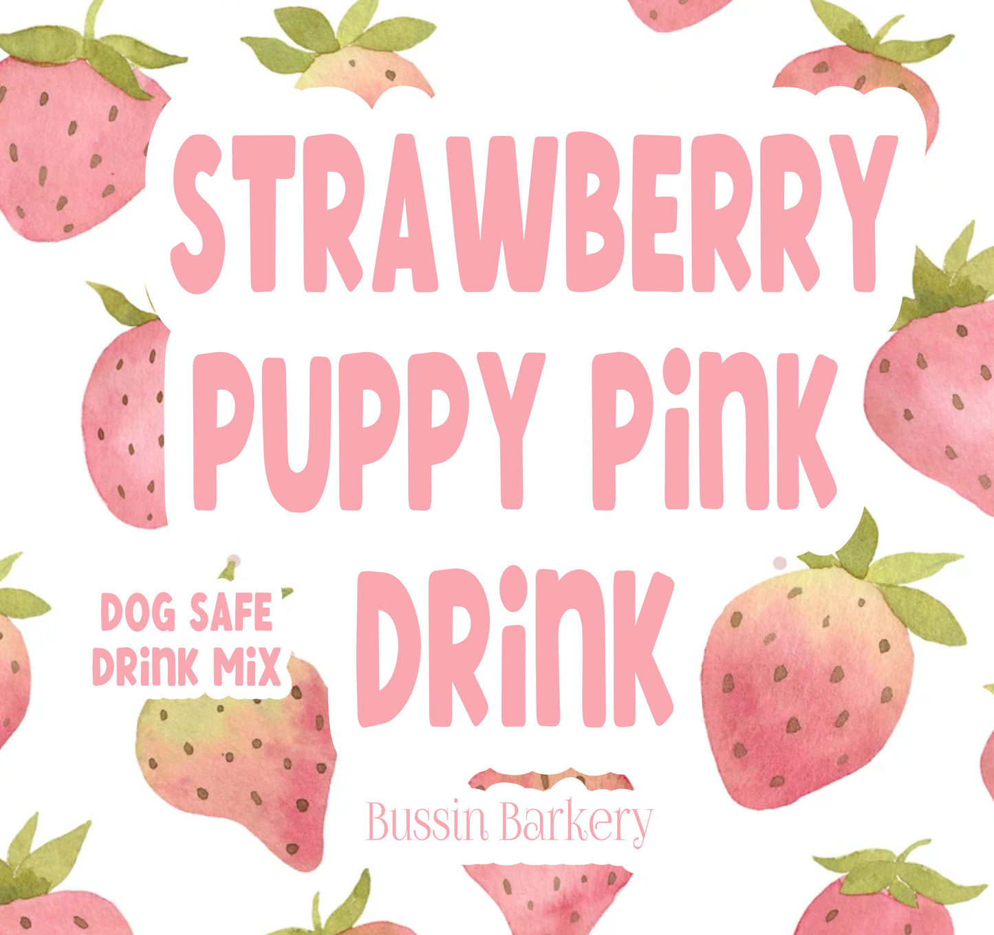 Strawberry Puppy Pink Drink Mix!